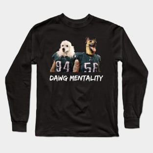 Dawg Mentality - Philadelphia Eagles (White) Long Sleeve T-Shirt